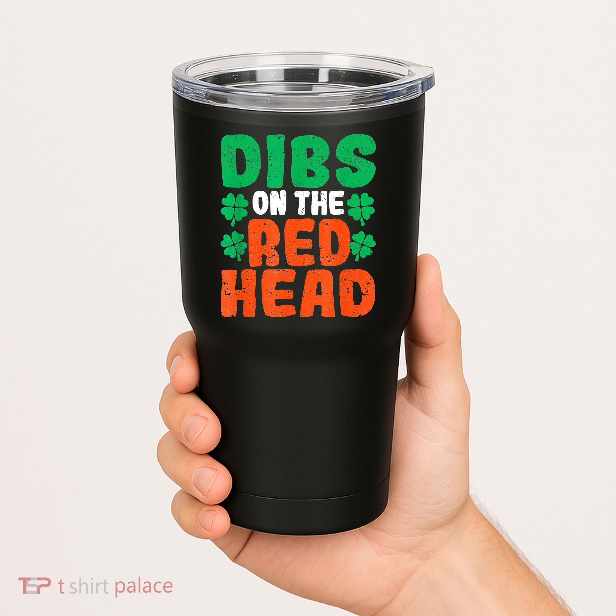 Dibs On The Redhead Irish Shamrock St Patrick's Day Drinking Tumbler