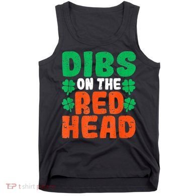 Dibs On The Redhead Irish Shamrock St Patrick's Day Drinking Tank Top