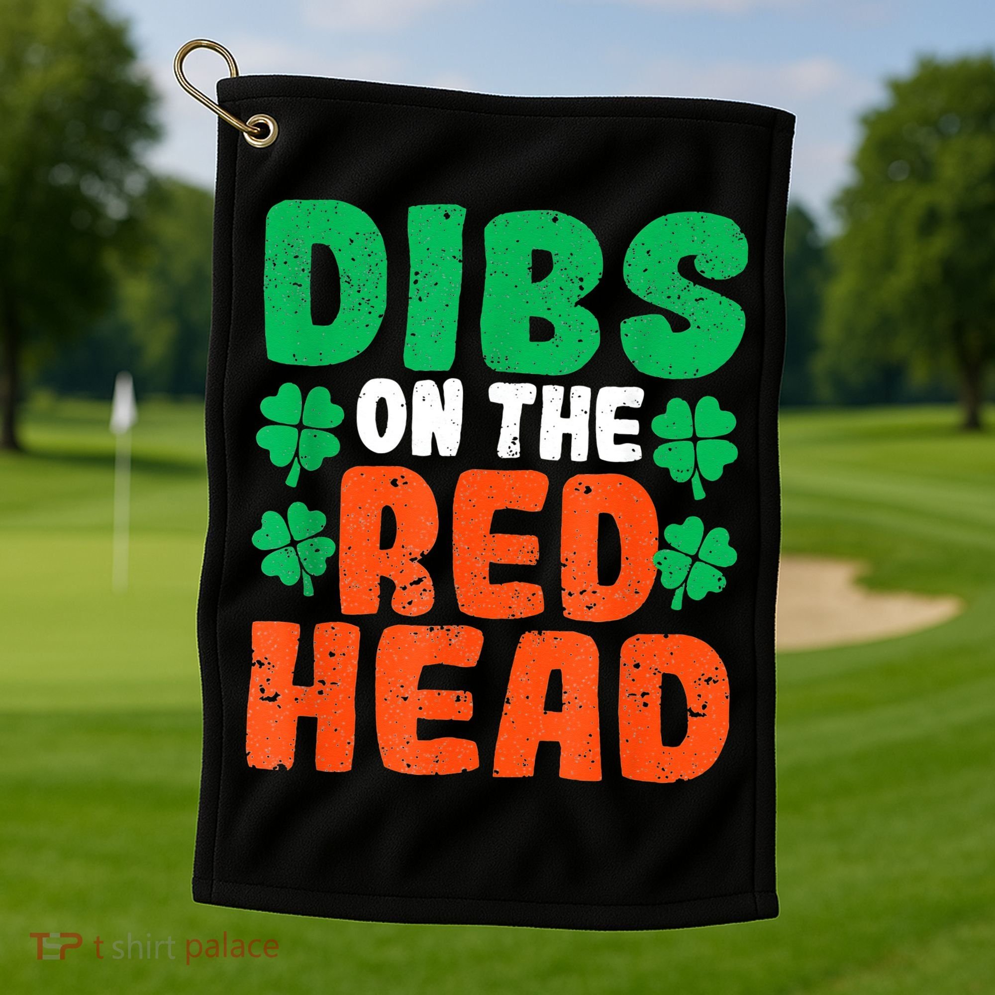 Dibs On The Redhead Irish Shamrock St Patrick's Day Drinking Golf Towel