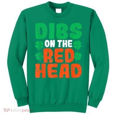 Dibs On The Redhead Irish Shamrock St Patrick's Day Drinking Sweatshirt