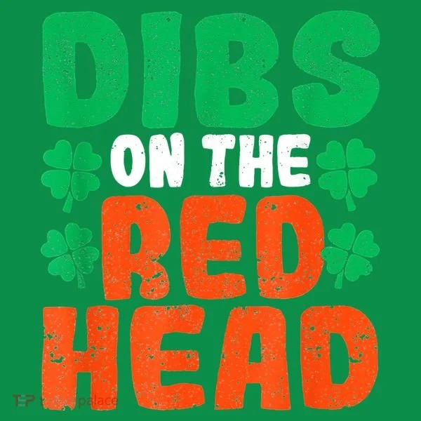 Dibs On The Redhead Irish Shamrock St Patrick's Day Drinking Toddler Hoodie