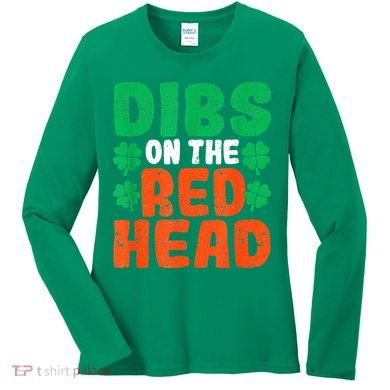 Dibs On The Redhead Irish Shamrock St Patrick's Day Drinking Women's Long Sleeve Shirt