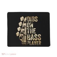 Dibs On The Bass Player Guitar Musician Mousepad thumb 0