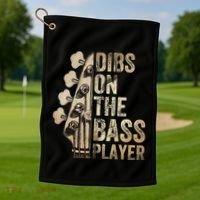Dibs On The Bass Player Guitar Musician Golf Towel thumb 1