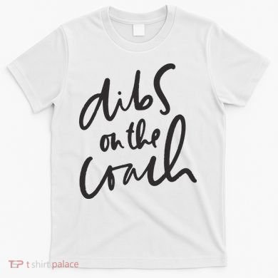 Dibs On The Coach Wife T-Shirt