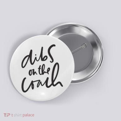Dibs On The Coach Wife Button