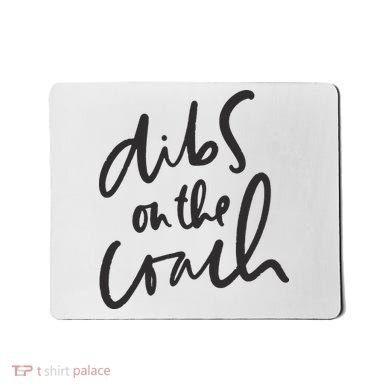 Dibs On The Coach Wife Mousepad