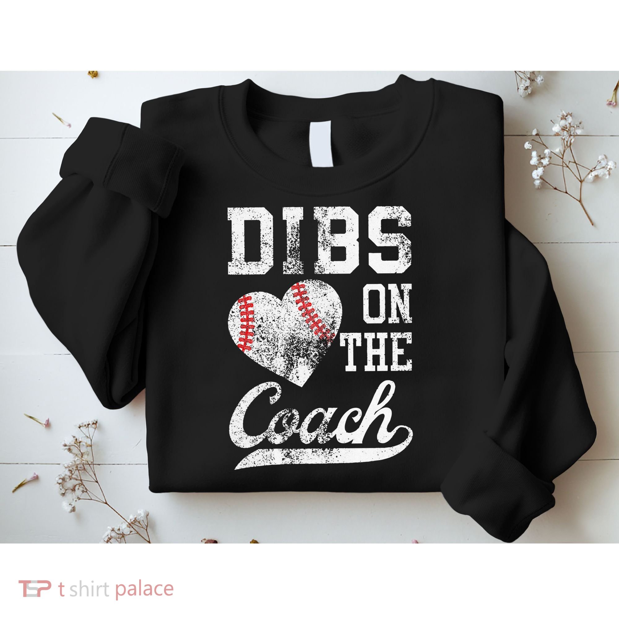 Dibs On The Coach Funny Coachs Wife Quote Cool Baseball Mom Sweatshirt