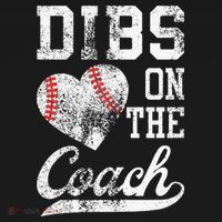 Dibs On The Coach Funny Coachs Wife Quote Cool Baseball Mom Polo thumb 3