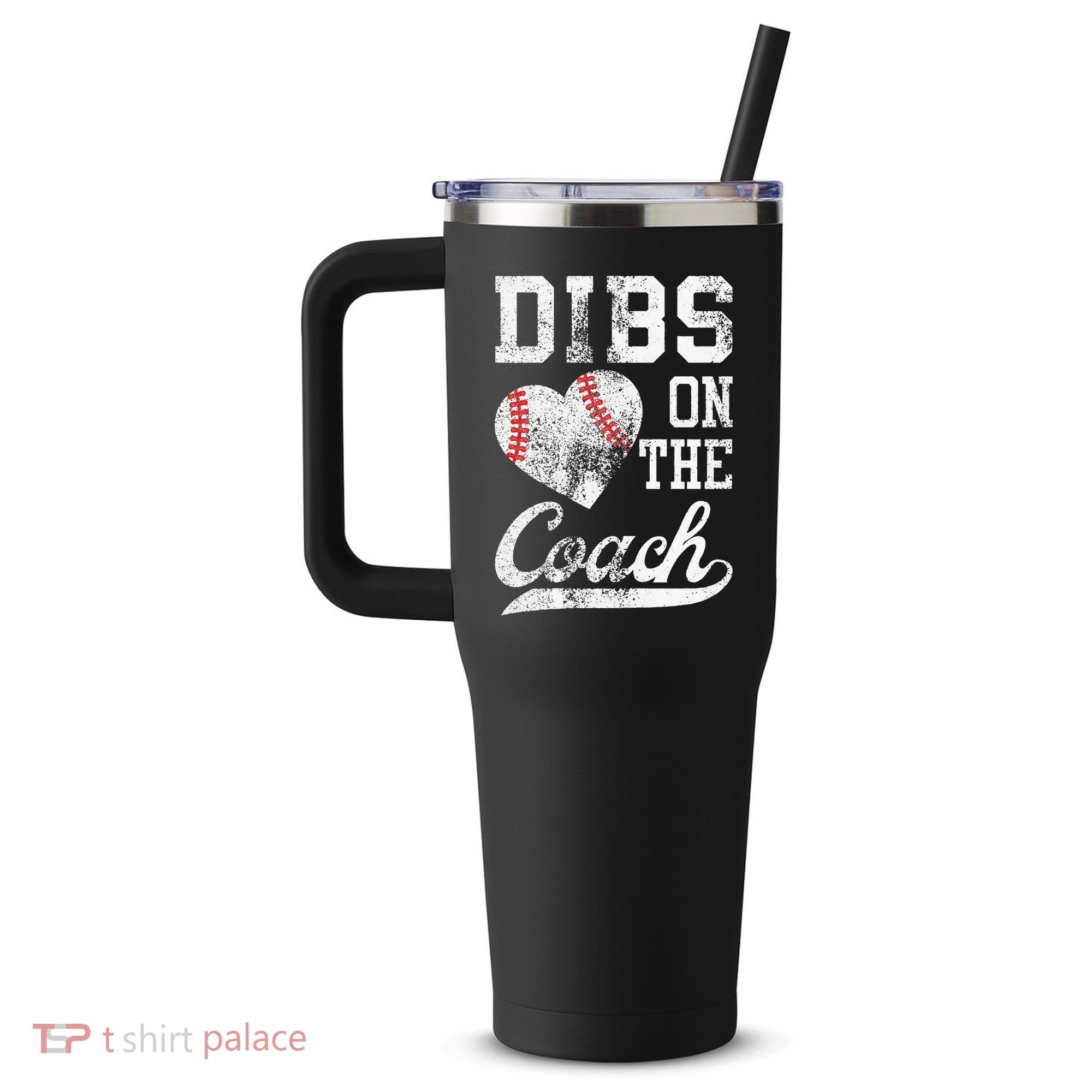 Dibs On The Coach Funny Coachs Wife Quote Cool Baseball Mom 40oz Vacuum Insulated Stainless Steel Travel Tumbler
