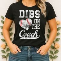 Dibs On The Coach Funny Coachs Wife Quote Cool Baseball Mom Women's T-Shirt thumb 2