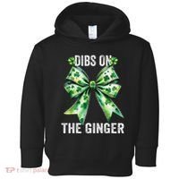 Dibs On The Ginger St PatrickS Coquette Bow Shamrock Women Toddler Hoodie thumb 0