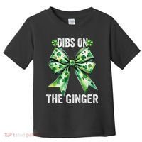 Dibs On The Ginger St PatrickS Coquette Bow Shamrock Women Toddler T-Shirt thumb 0