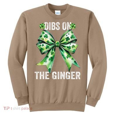 Dibs On The Ginger St PatrickS Coquette Bow Shamrock Women Sweatshirt