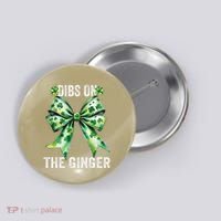 Dibs On The Ginger St PatrickS Coquette Bow Shamrock Women Button thumb 0