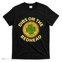 Dibs On The Redhead Ginger Drinking Irish St Patricks Day T-Shirt thumb 0
