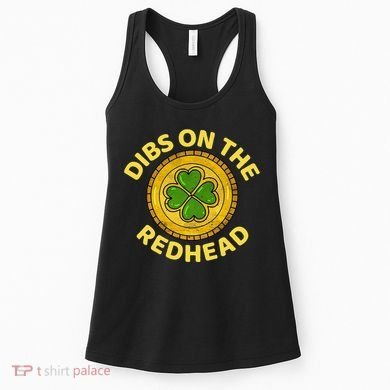 Dibs On The Redhead Ginger Drinking Irish St Patricks Day Women's Tank Top