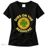 Dibs On The Redhead Ginger Drinking Irish St Patricks Day Women's T-Shirt thumb 0