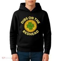 Dibs On The Redhead Ginger Drinking Irish St Patricks Day Kids Hoodie thumb 4