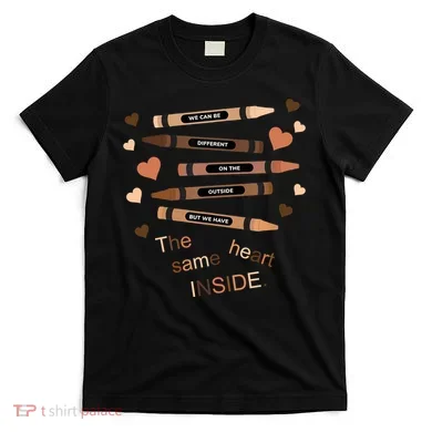 Different On The Outside Same Heart Inside T-Shirt