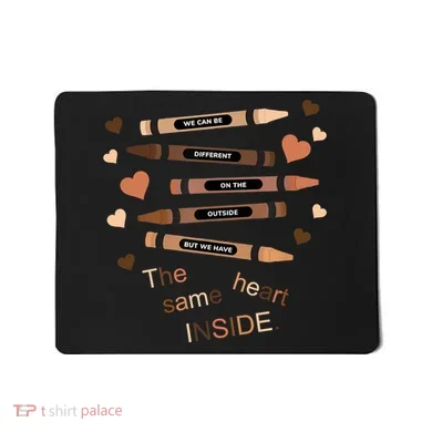Different On The Outside Same Heart Inside Mousepad