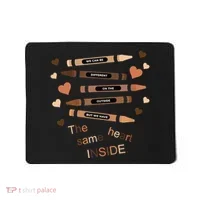 Different On The Outside Same Heart Inside Mousepad thumb 0