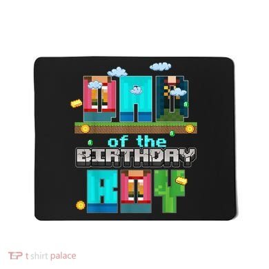 Dad Of The Birthday Boy Video Game Pixel Mousepad