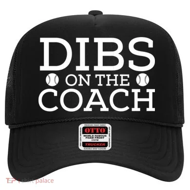 DIBS ON THE COACH Hat