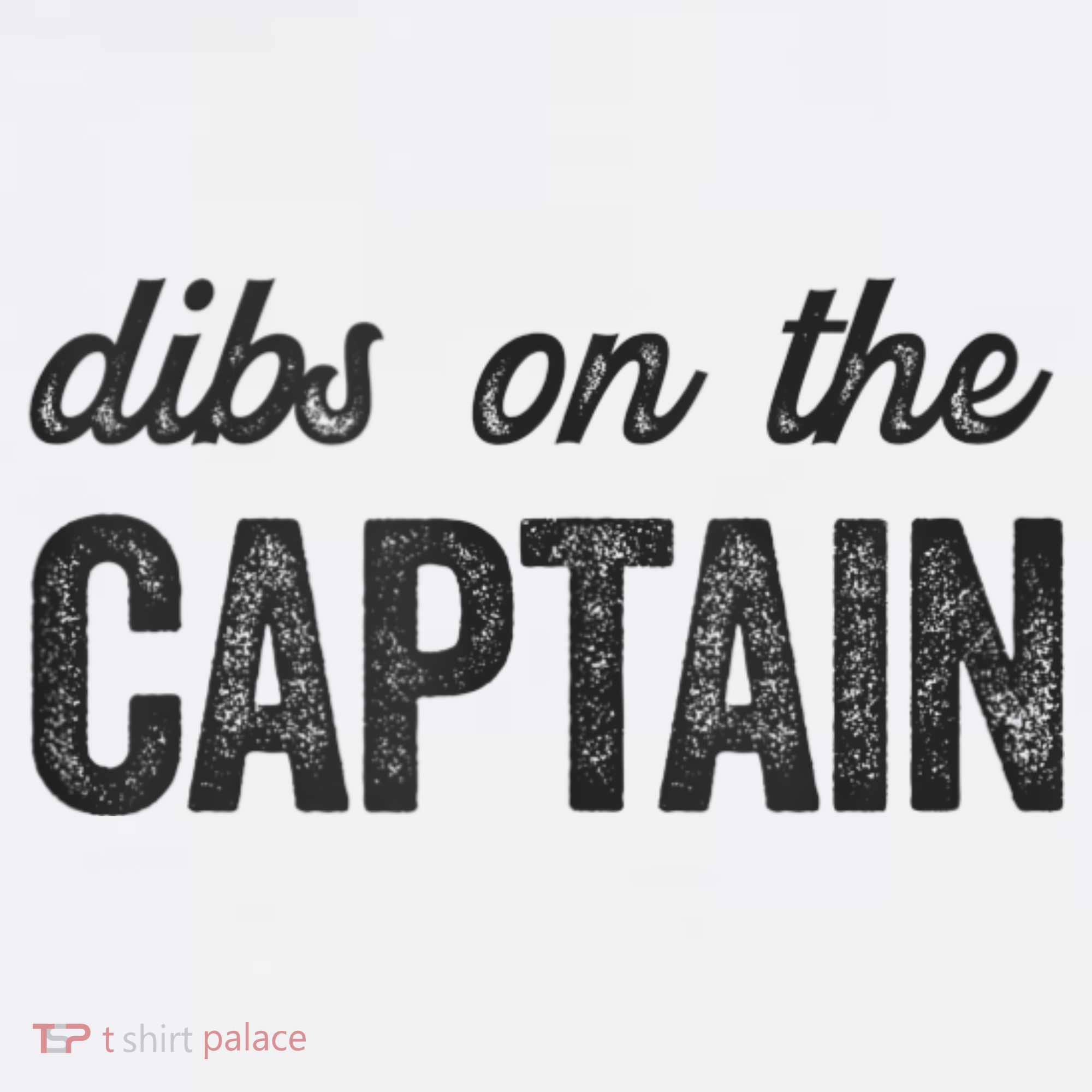 Dibs On The Captain Funny Captain Wife T-Shirt