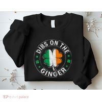 Dibs On The Ginger St Patricks Day Shamrock Sweatshirt thumb 2