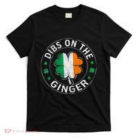 Dibs On The Ginger St Patricks Day Shamrock T-Shirt thumb 0