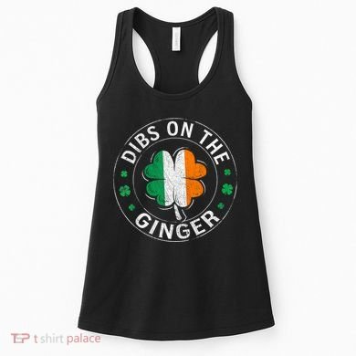 Dibs On The Ginger St Patricks Day Shamrock Women's Tank Top