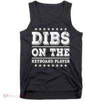 Dibs On The Keyboard Player Funny Pianist Wife Girlfriend Tank Top thumb 0