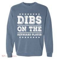 Dibs On The Keyboard Player Funny Pianist Wife Girlfriend Garment-Dyed Sweatshirt thumb 0
