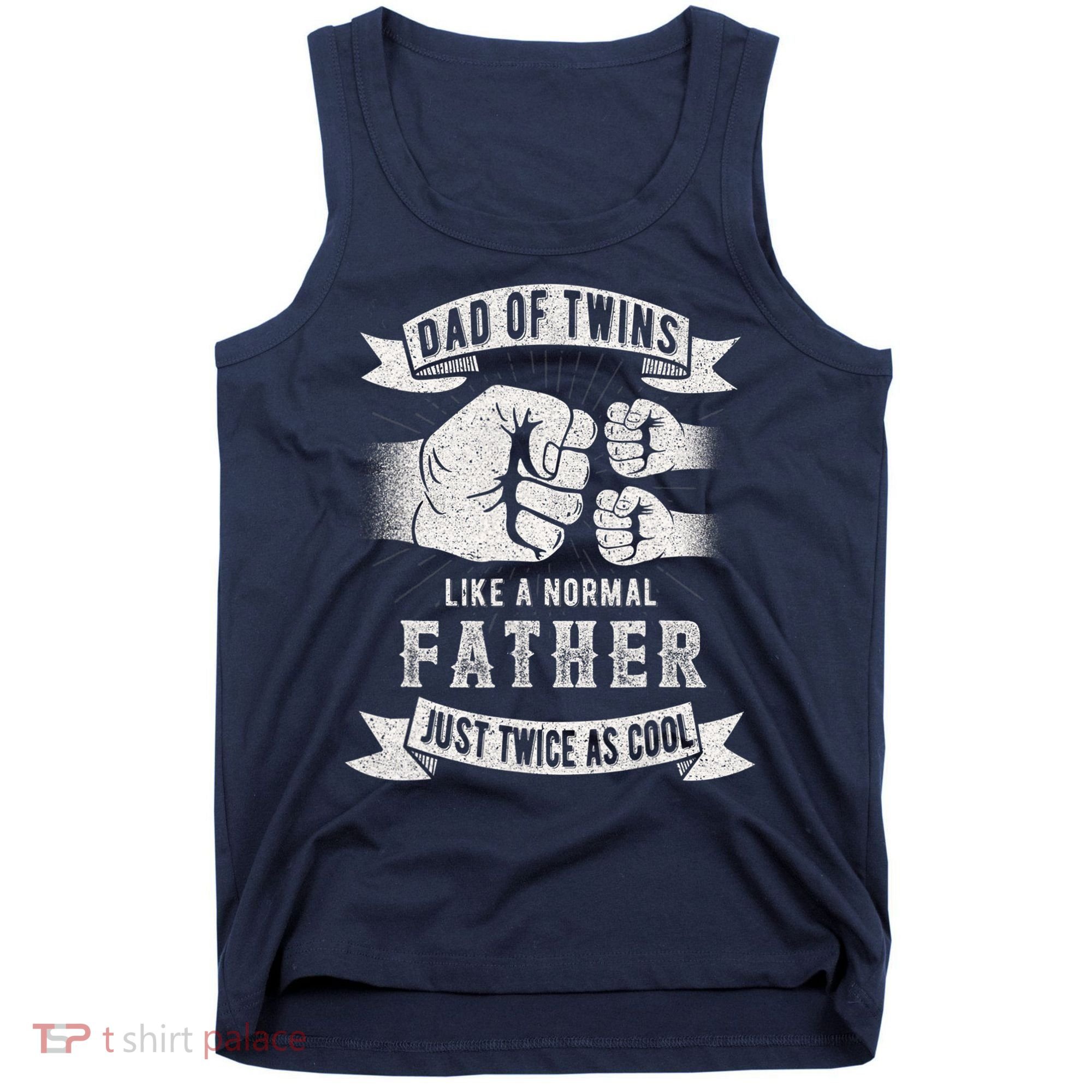 Dad Of Twins Dad Father's Day New Dad To Be Expecting Tank Top