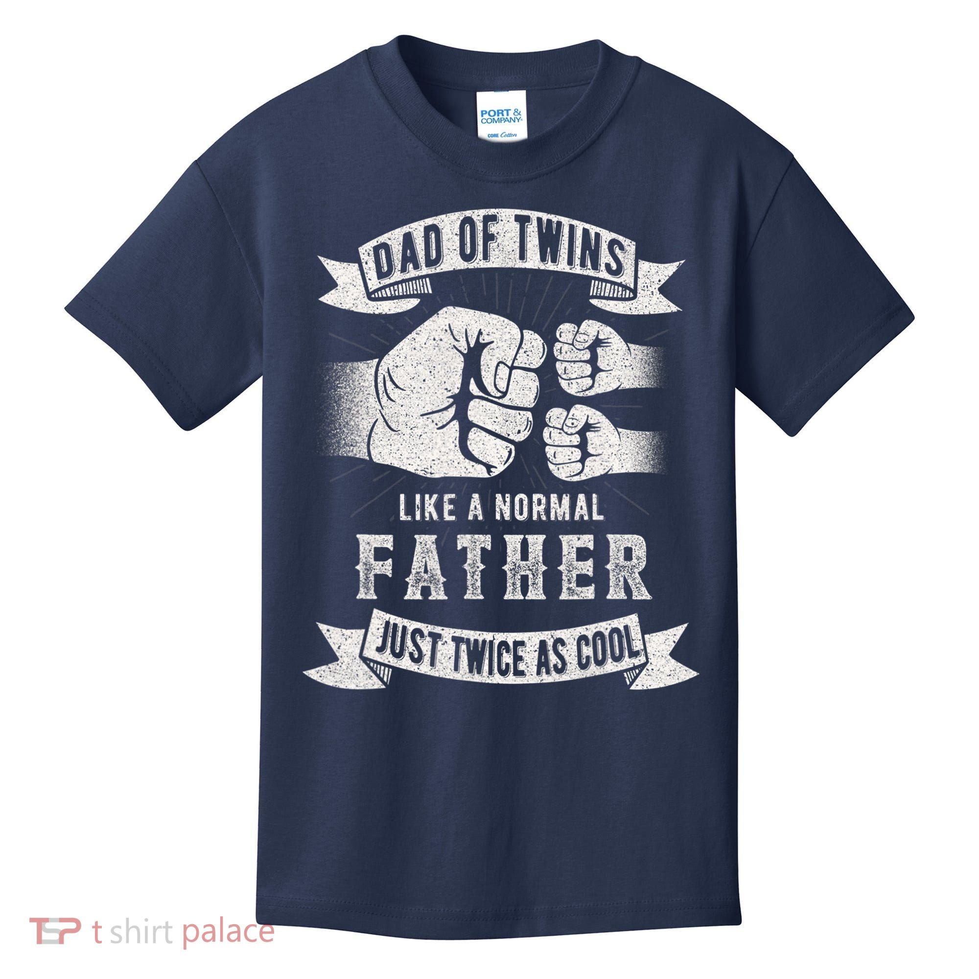 Dad Of Twins Dad Father's Day New Dad To Be Expecting Kids T-Shirt
