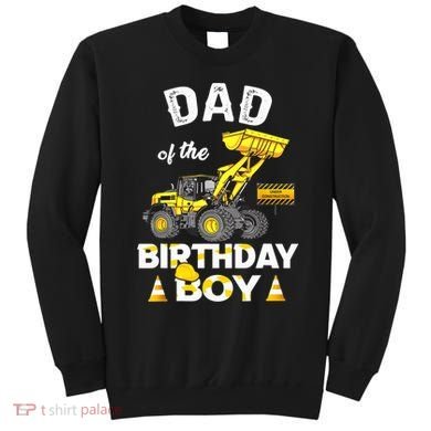 Dad Of The Birthday Boy Construction Family Matching Sweatshirt