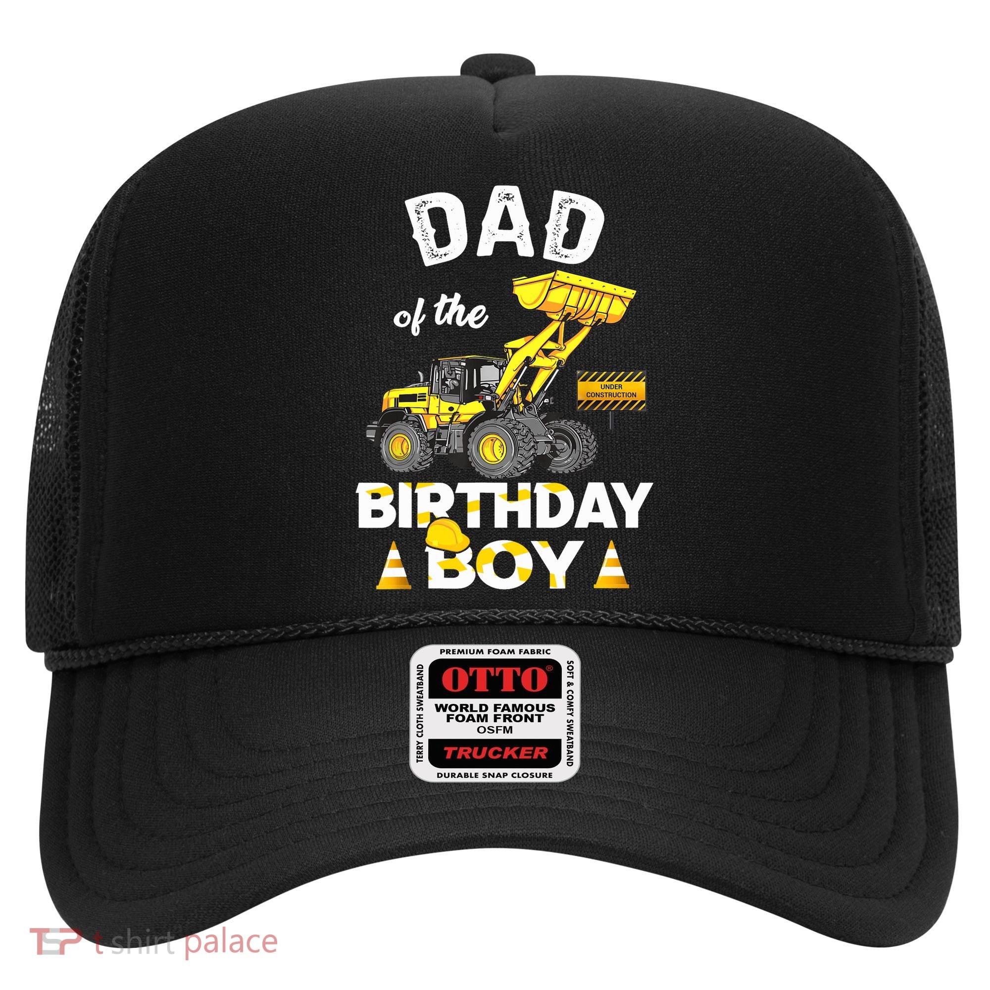 Dad Of The Birthday Boy Construction Family Matching Hat