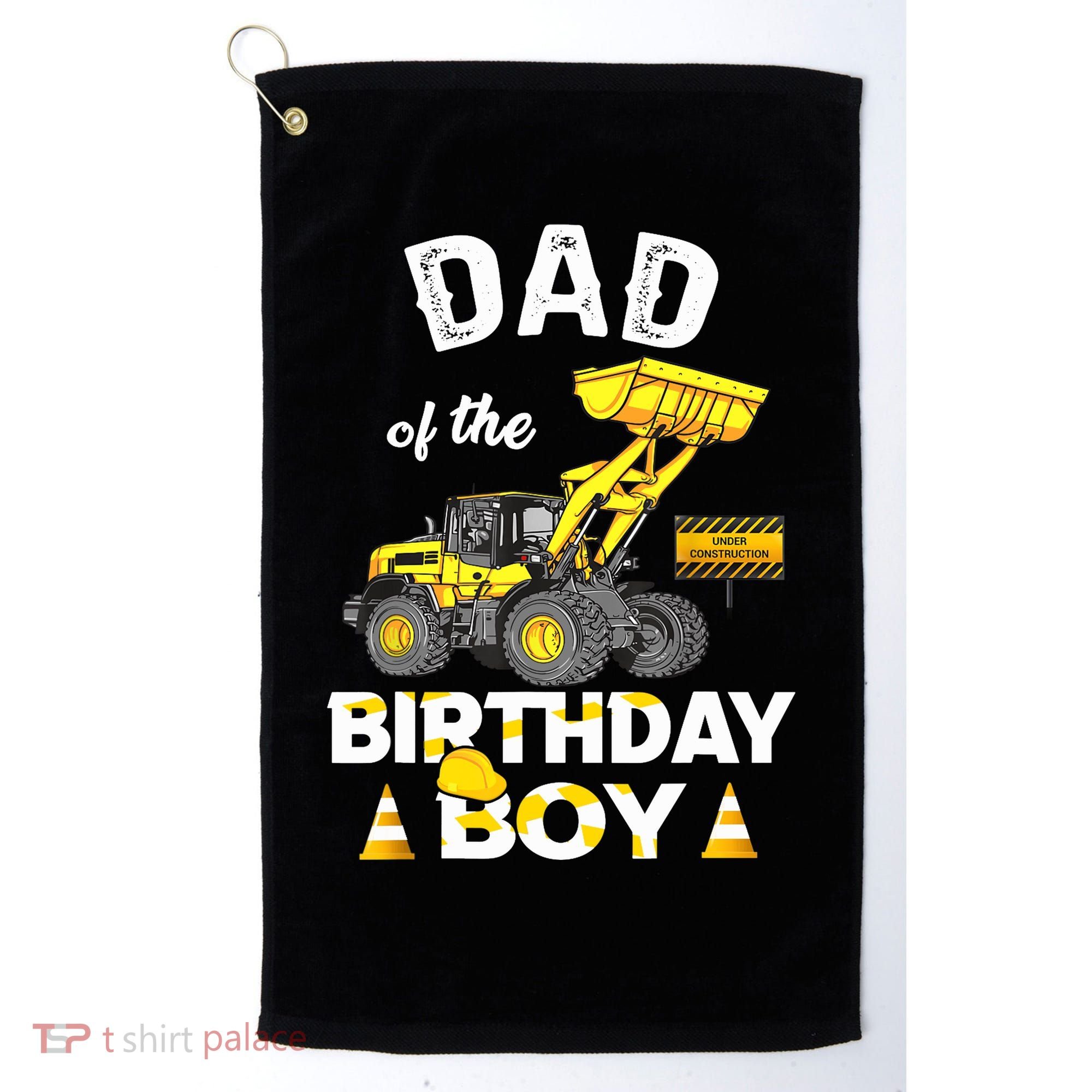 Dad Of The Birthday Boy Construction Family Matching Golf Towel