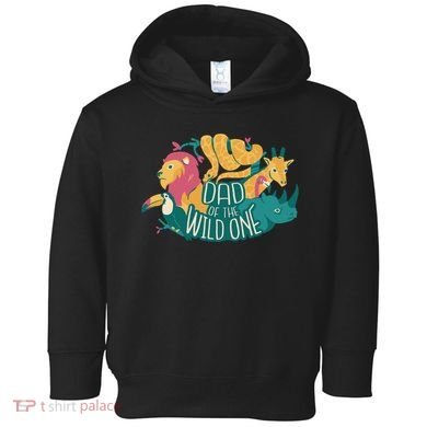 Dad Of The Wild One Birthday Toddler Hoodie