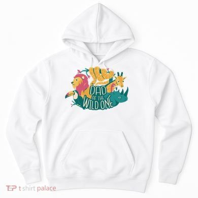 Dad Of The Wild One Birthday Hoodie