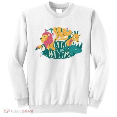 Dad Of The Wild One Birthday Sweatshirt