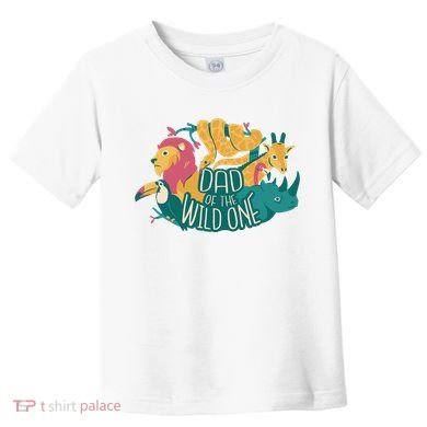Dad Of The Wild One Birthday Toddler T-Shirt
