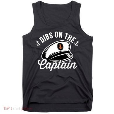 Dibs on The Captain Funny Captain Wife Tank Top