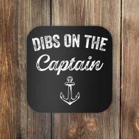 Dibs On The Captain Funny Captain Wife Quote Coaster thumb 0