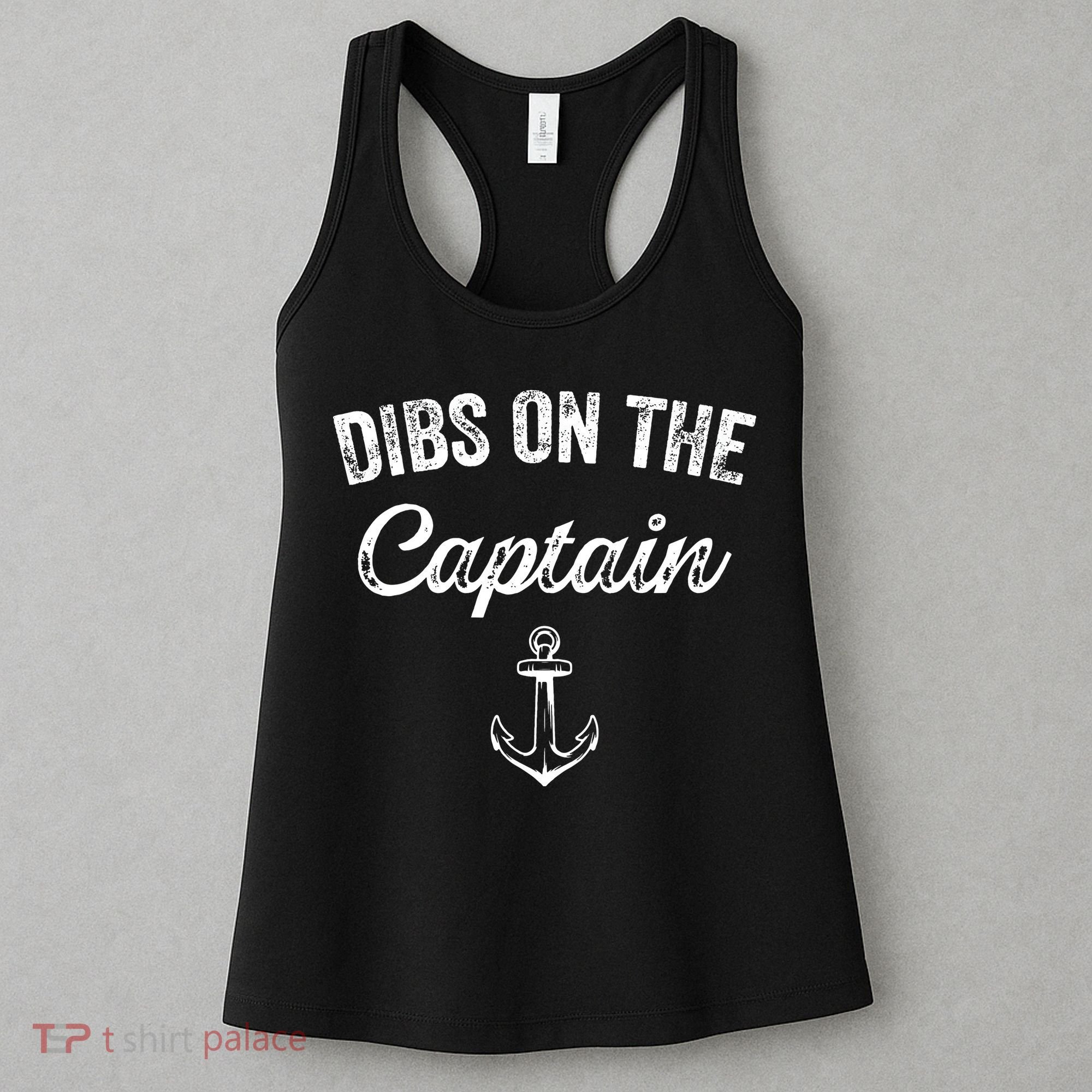Dibs On The Captain Funny Captain Wife Quote Women's Tank Top