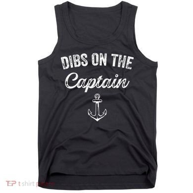 Dibs On The Captain Funny Captain Wife Quote Tank Top