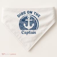 Dibs On The Captain Funny Boating Captain Wife USA-Made Doggie Bandana thumb 0