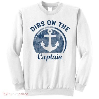 Dibs On The Captain Funny Boating Captain Wife Sweatshirt