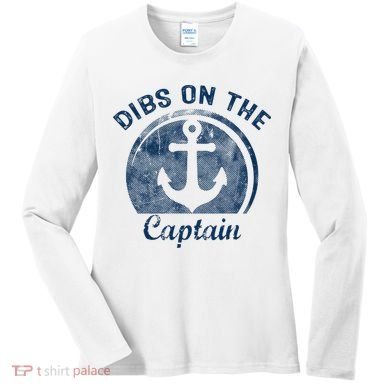 Dibs On The Captain Funny Boating Captain Wife Women's Long Sleeve Shirt